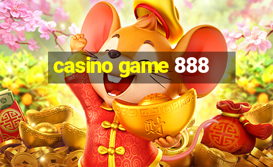 casino game 888