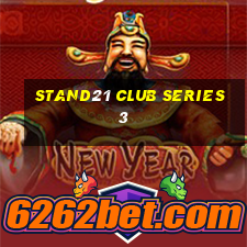 stand21 club series 3