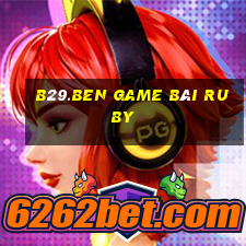 B29.Ben Game Bài Ruby