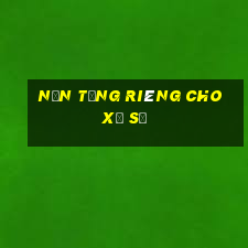 Nền tảng riêng cho xổ số