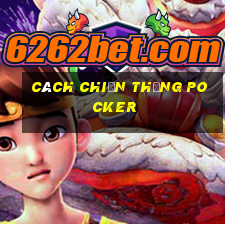 cách chiến thắng Pocker