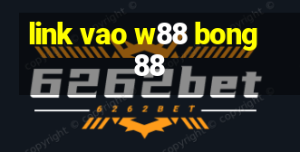 link vao w88 bong88