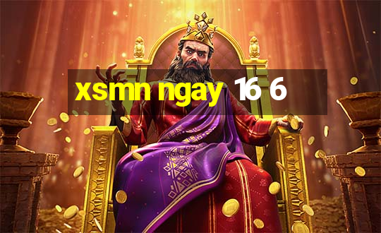 xsmn ngay 16 6