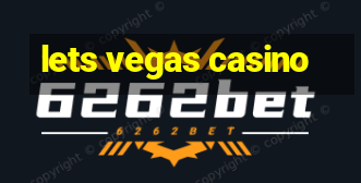 lets vegas casino