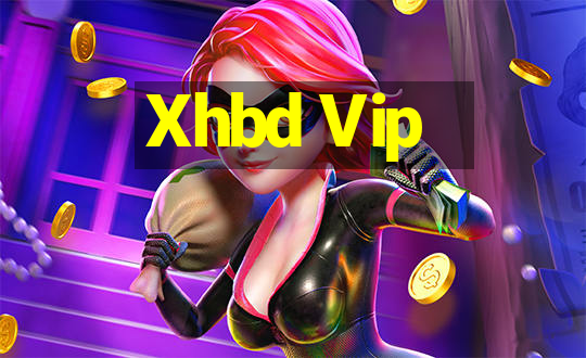 Xhbd Vip