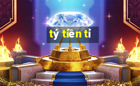 tý tiền tỉ