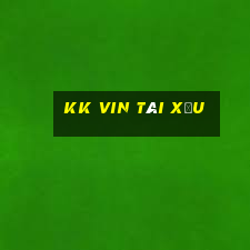 kk vin tài xỉu