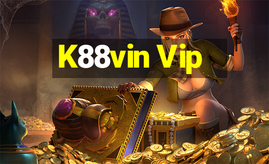 K88vin Vip