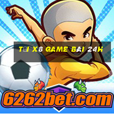 Tải X8 Game Bài 24H