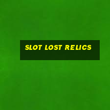 slot lost relics