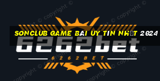 Sonclub Game Bài Uy Tín Nhất 2024