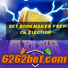 bet bookmaker french election