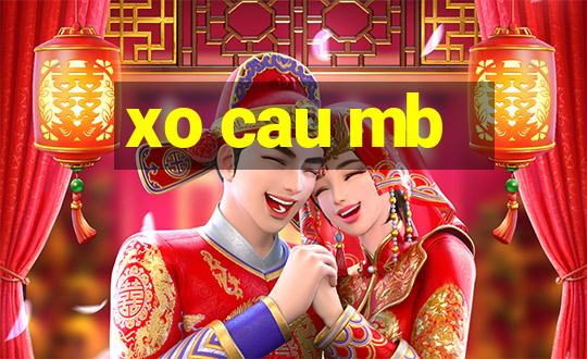 xo cau mb