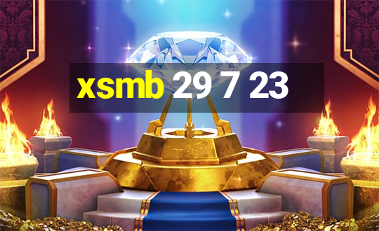 xsmb 29 7 23