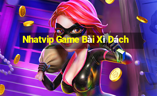 Nhatvip Game Bài Xì Dách