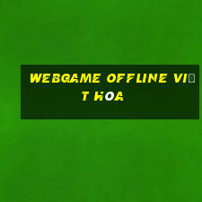 webgame offline việt hóa