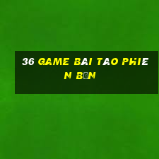 36 game bài táo phiên bản