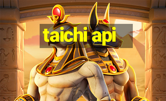 taichi api