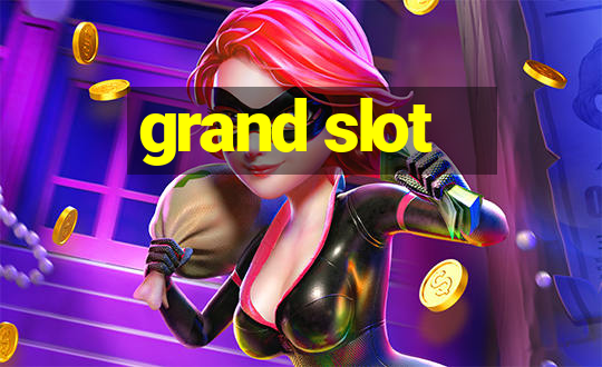 grand slot