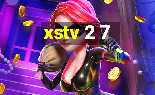 xstv 2 7