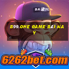 B99.One Game Bài Hay