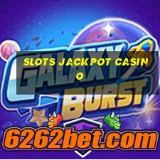 slots jackpot casino