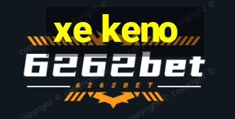 xe keno