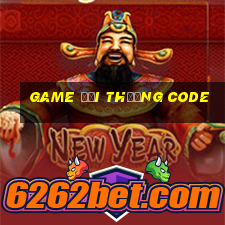 game đổi thưởng code