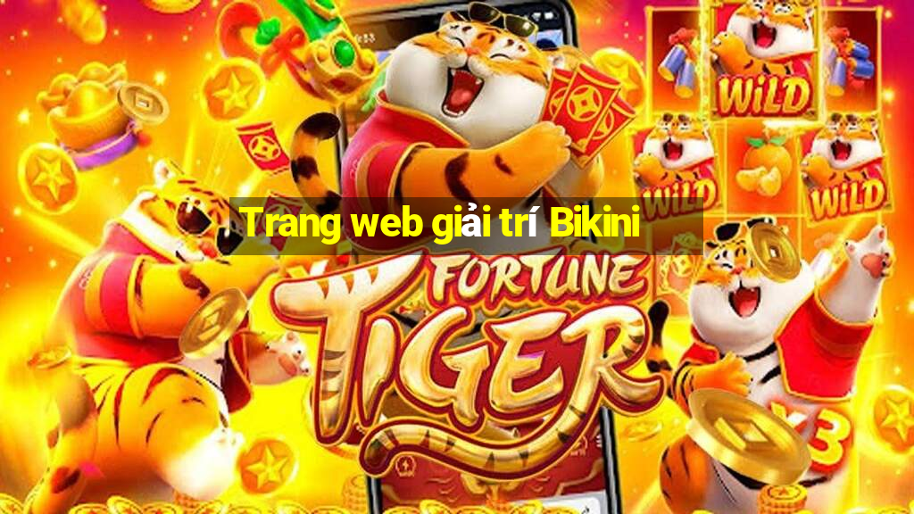 Trang web giải trí Bikini