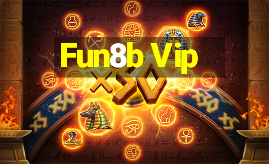 Fun8b Vip