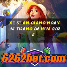 xổ số an giang ngày 14 tháng 04 năm 2024