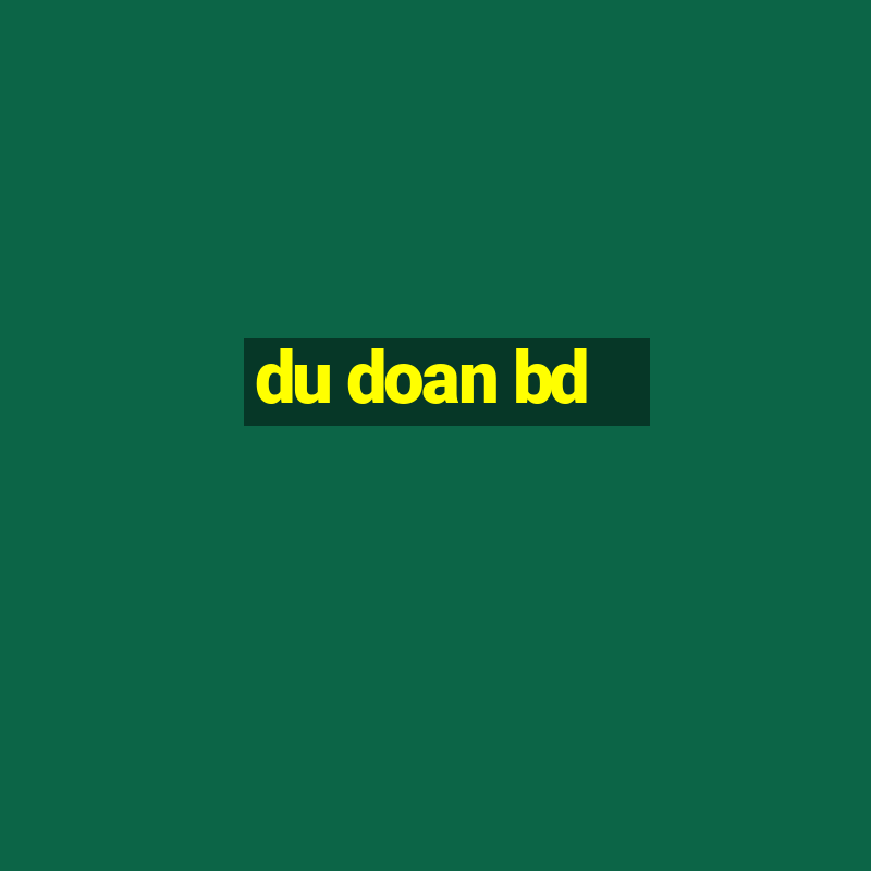 du doan bd