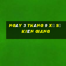 ngày 3 tháng 9 xổ số kiên giang