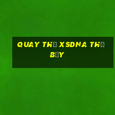 Quay thử XSDNA thứ bảy