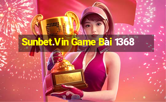 Sunbet.Vin Game Bài 1368