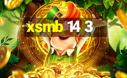 xsmb 14 3