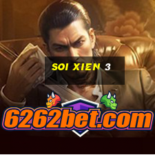 soi xien 3