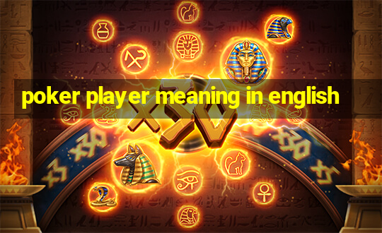 poker player meaning in english