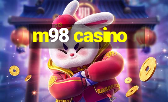 m98 casino