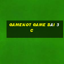 Gamehot Game Bài 3C