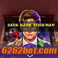 cách hack stickman