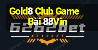 Gold8 Club Game Bài 88Vin