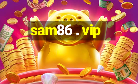 sam86 . vip