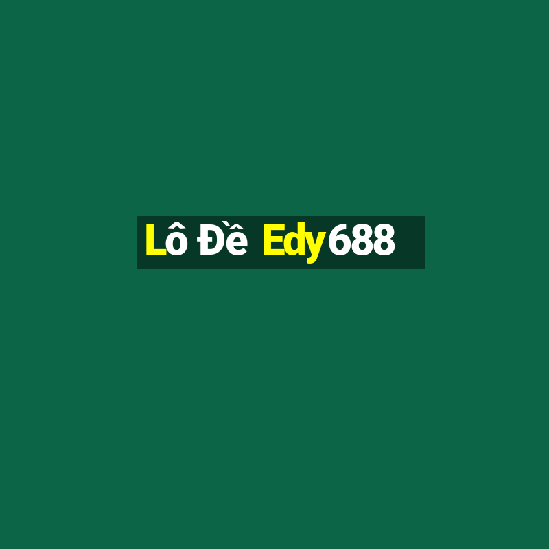 Lô Đề Edy688