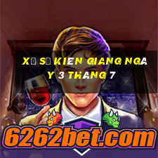 xổ số kiên giang ngày 3 tháng 7