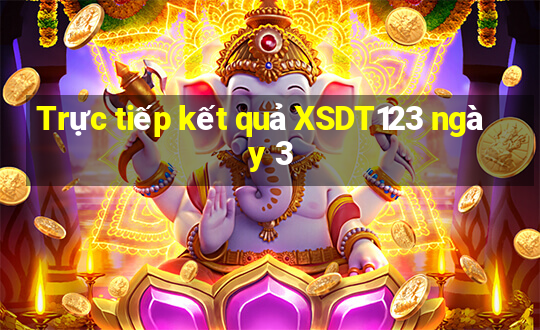 Trực tiếp kết quả XSDT123 ngày 3