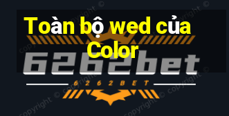 Toàn bộ wed của Color