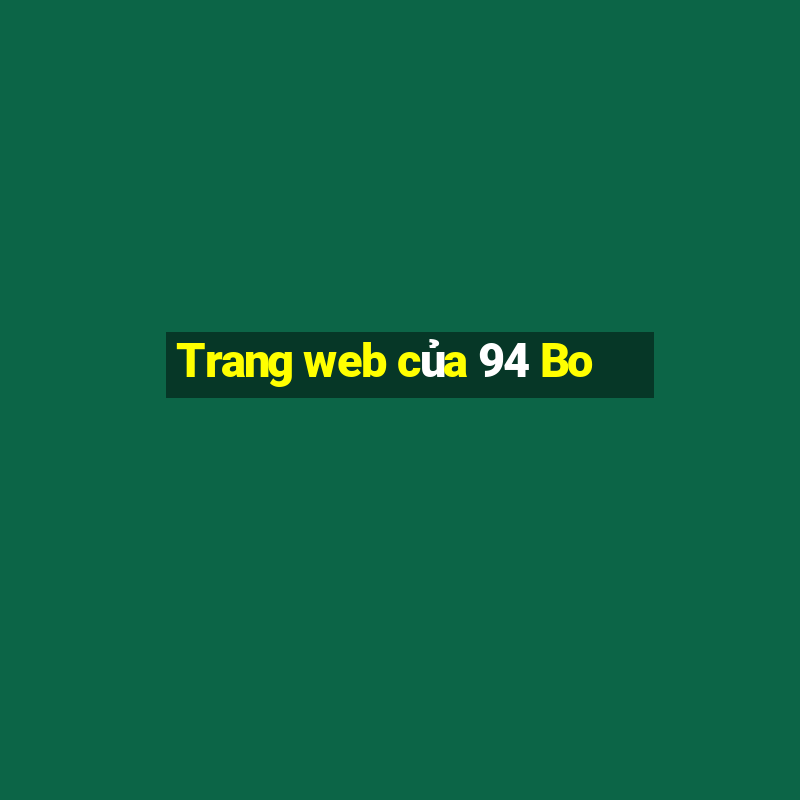 Trang web của 94 Bo