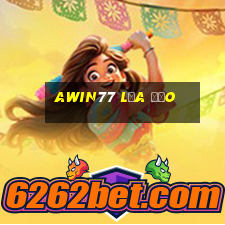 Awin77 Lừa Đảo