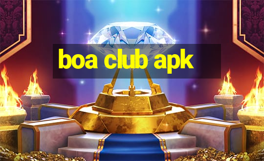 boa club apk